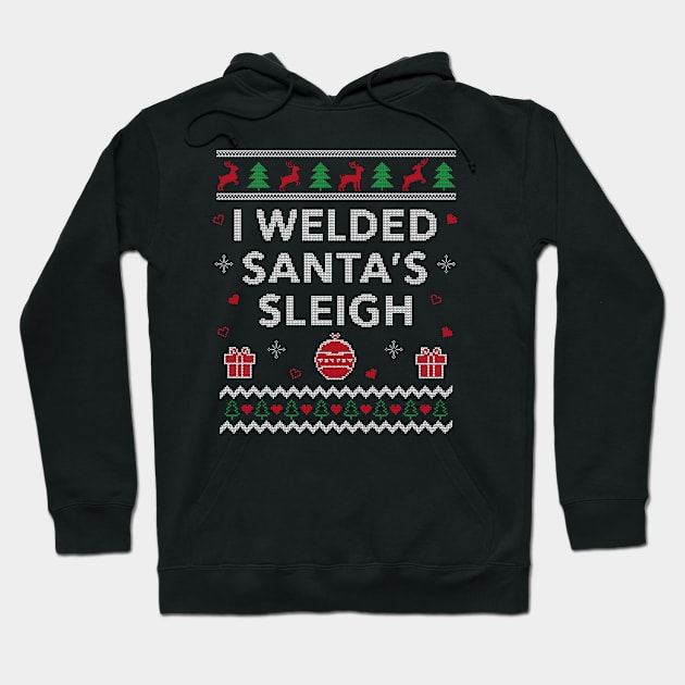 Funny Welder Ugly Christmas Gift Welding Xmas Design Hoodie by Dr_Squirrel